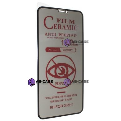 Захисне гнучке скло Антишпигун 9D Ceramic Privacy Full (на iPhone XR/11, Black)